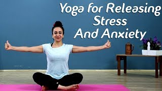 Yoga To Treat Anxiety amp Stress  Yoga To Calm Your Mind  Beginners Yoga  Simple Yoga Lesson [upl. by Zacharias]