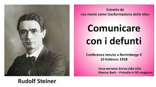 Steiner  Comunicare con i defunti [upl. by Woodcock]