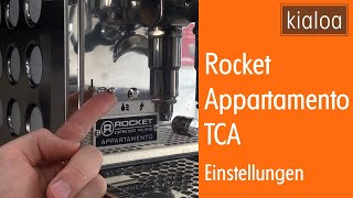 Rocket Espresso Appartamento TCA – Einstellungen  Guide [upl. by Tichon]