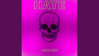 Hate [upl. by Ahselrac135]