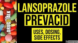 Lansoprazole Prevacid  Uses Dosing Side Effects [upl. by Okimik]