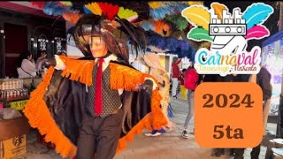 Carnaval Quinta Seccion Tenancingo Tlaxcala 2024 COMPLETO [upl. by Tolman]