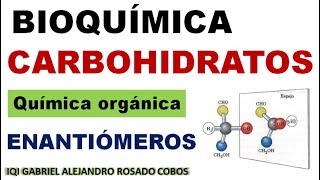 Carbohidratos glúcidos Configuraciones L y D Identificación de Enantiómeros en monosacáridos [upl. by Ellezig]