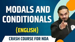 Modals and Conditionals  English  Theory with MCQs  NDA Crash Course [upl. by Fuller]