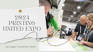 2024 PRINTING United Expo A printing industry event not to be missed [upl. by Laaspere]