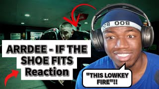 ARRDEE  IF THE SHOE FITS FREESTYLE  Reaction  HE DISSING NOW [upl. by Egap]