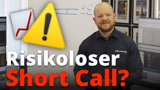 Risikoloser Short Call  Optionsstrategien [upl. by Enida496]