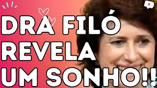 DRA FILÓ REVELA UM SONHO  Dra Filó [upl. by Alegnasor]