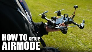 How To Setup AirMode Betaflight  Flite Test [upl. by Jacinto415]