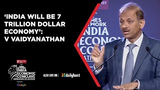 By 2030 India Will Be 7 Trillion Dollar Economy Says V Vaidyanathan IDFC FIRST Bank MD amp CEO [upl. by Boehmer]