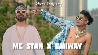 MC STAN X EMIWAY  Company X Shana Bann Music Video  Prod Abynx [upl. by Waldman432]