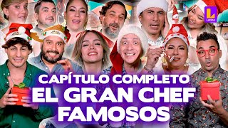 El Gran Chef Famosos  LA REVANCHA  PROGRAMA COMPLETO Sábado 23 de diciembre  LATINA EN VIVO [upl. by Seagrave]