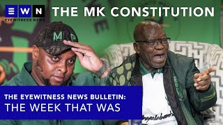 The week that was Jacob Zuma on MK’s constitution SA’s poisoned food problem multiple accidents [upl. by Nagy]