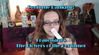 Perfume Ranking Fragonards Flowers of the Perfumer [upl. by Submuloc]