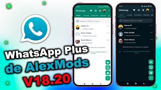 WhatsApp Plus de AlexMods Nueva ACTUALIZACION 18 20 para Android [upl. by Cassell]