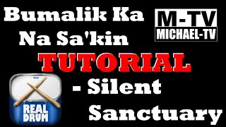 Bumalik Ka Na Sakin Real Drum Trutorial  Silent Sanctuary [upl. by Bihas]