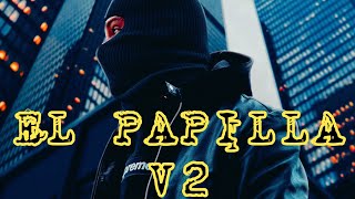 EL PAPILLA V2 Comando Exclusivo [upl. by Robyn]