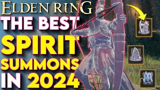 BEST Spirit Summons You Need In Elden Ring  Elden Ring Best Spirit Ashes Elden Ring Tips amp Tricks [upl. by Susejedesoj]