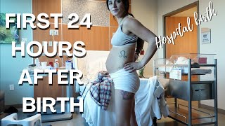 FIRST 24 HOURS AFTER BIRTH  HOSPITAL BIRTH  BABY NUMBER 3  RAW VLOG [upl. by Haliled982]