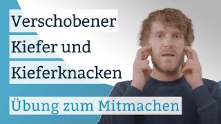 Einfache Übung gegen einen verschobenen Kiefer und Kieferknacken  zum Mitmachen und mit Erklärungen [upl. by Tezil]