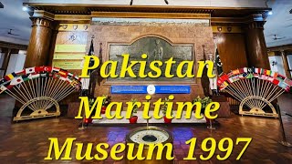 Museum 1997 Maritime karachi  Expedition pakistan navy  historical beautiful place  Iqbeauti [upl. by Acinoj]