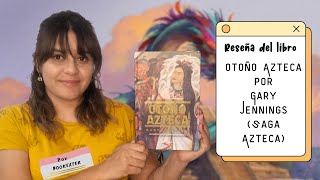 📚📚Bookeater📚📚 Otoño azteca por Gary Jennings [upl. by Philine]