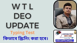 WTL DEO Latest  BSK Recruitment latest today DEO Recruitment BSK। Convolution Edu PK Das [upl. by Gladine]