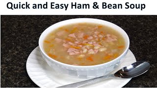 Quick and Easy HAM AND BEAN SOUP  Crock Pot or Stove Top  So Delicious [upl. by Saberio]