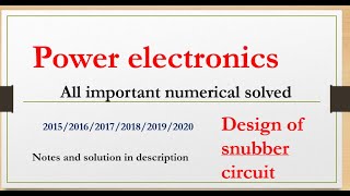 design of snubber circuit numerical  SCR  thyrisror [upl. by Nesral976]