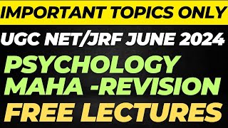 UGC NET PSYCHOLOGY FREE ONLINE CLASSES  NET PSYCHOLOGY CRASH COURSE  UGC NET PSYCHOLOGY JUNE 2024 [upl. by Enelrihs]