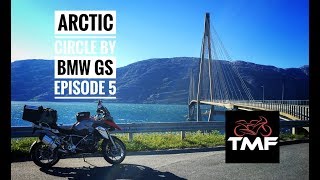 The Arctic Circle by BMW R1200 GS  Episode 5  The Arctic Circle and South towards Namsos [upl. by Schertz]