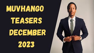 Muvhango Teasers December 2023  SABC 2 [upl. by Eidnac]