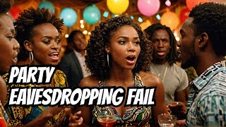 eavesdropping at African parties gone wrong it gets HEATED 🔥 [upl. by Ahsekam913]