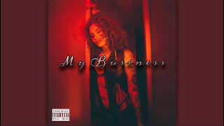 Kehlani  My Business Audio [upl. by Samal]