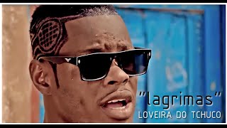 loveira do tchuco video Clip  lagrimas [upl. by Eeryn]