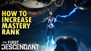 How To Increase Mastery Rank  The First Descendant [upl. by Fink864]