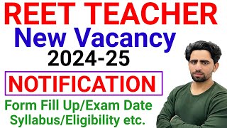 REET New Vacancy 2024  Notification  Syllabus  Eligibility  Exam Date  REET Vacancy 3rd Grade [upl. by Bendite]