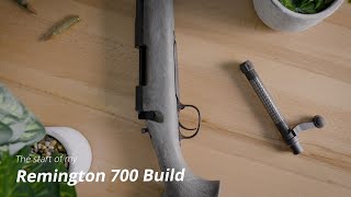 Remington 700  Starting a Bolt Action Rifle Build [upl. by Japeth206]