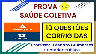 SAÚDE COLETIVA  10 QUESTÕES CORRIGIDAS DA UNOPAR  ANHANGUERA  PROVA 2 [upl. by Christis]