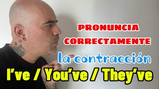 Pronuncia correctamente la contracción ‘VE en Inglés [upl. by Yorick]