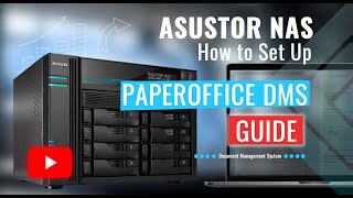 Complete Document Archiving GUIDE to ASUSTOR NAS amp PaperOffice DMS Integration🚀 [upl. by Kolk199]