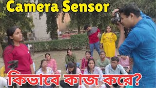 How Does Camera Sensor Work   Functions of Camera Sensor Explained in Bengali  Bishal Dar Class [upl. by Apul]