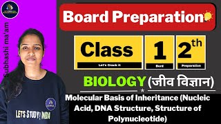 Molecular Basis of Inheritance Nucleic Acid DNA Structure Structure of Polynucleotide  Class12 [upl. by Takeo137]