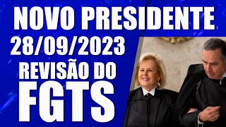 REVISÃO DO FGTS NOVO PRESIDENTE ESTA SEMANA VAI PAUTAR E DAR PRIORIDADE ADI 5090 [upl. by Kylynn]