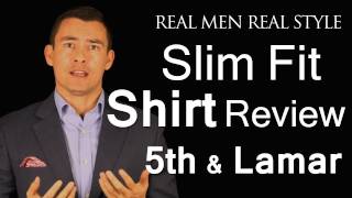 Slim Fitting Mens Dress Shirt Review  Austins 5th amp Lamar  Slim Fit Shirts [upl. by Naid]