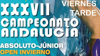 1ª jda – 2 sesión  XXXVII Campeonato Andalucia AbsolutoJr Invierno Natación  Torremolinos 2023 [upl. by Zimmermann50]