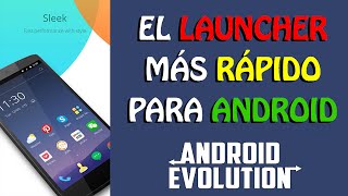 El launcher más FLUIDO y LIGERO para Android  Android Evolution [upl. by Senalda24]