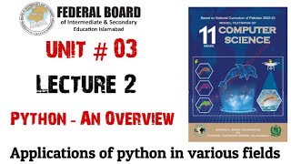 Lecture 2 Python  An Overview  Applications of Python  Python frameworks [upl. by Suirad]