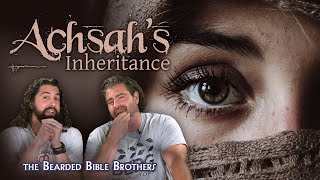 Joshua and Caleb explain  Achsahs Inheritance [upl. by Norvol431]