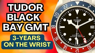 TUDOR BLACK BAY GMT  3YEAR REVIEW [upl. by Heisser]